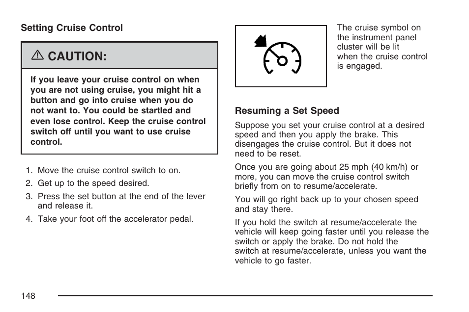 Caution | Cadillac 2007 XLR User Manual | Page 148 / 512