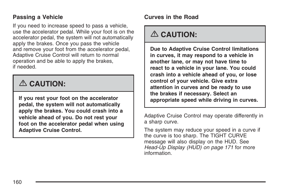 Caution | Cadillac 2007 XLR User Manual | Page 160 / 512