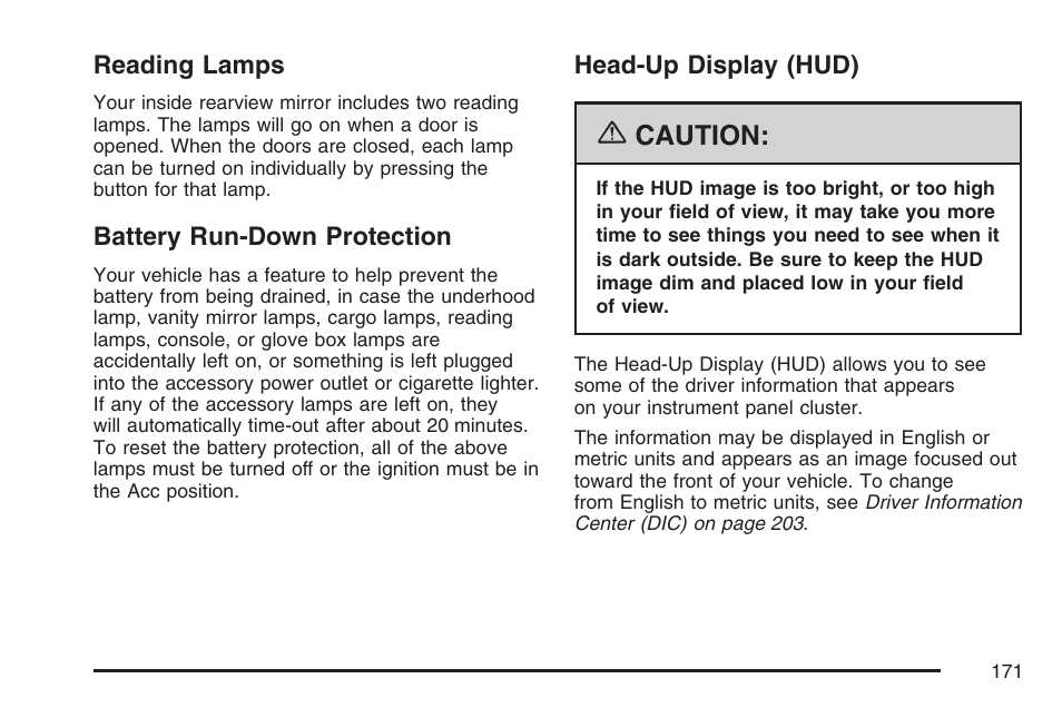 Reading lamps, Battery run-down protection, Head-up display (hud) | Caution | Cadillac 2007 XLR User Manual | Page 171 / 512