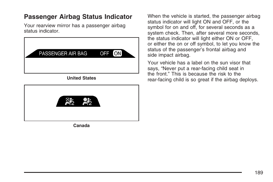 Passenger airbag status indicator | Cadillac 2007 XLR User Manual | Page 189 / 512