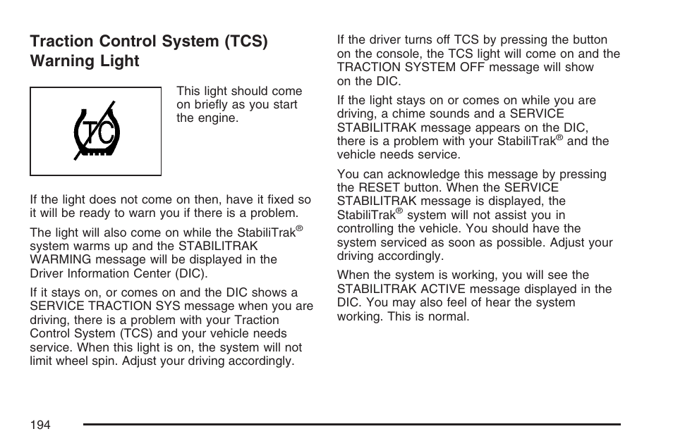 Traction control system (tcs) warning light, Traction control system (tcs), Warning light | Cadillac 2007 XLR User Manual | Page 194 / 512