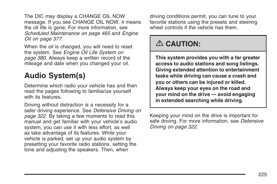 Audio system(s), Caution | Cadillac 2007 XLR User Manual | Page 225 / 512