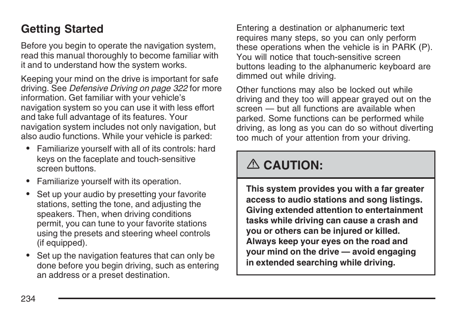 Getting started, Caution | Cadillac 2007 XLR User Manual | Page 234 / 512