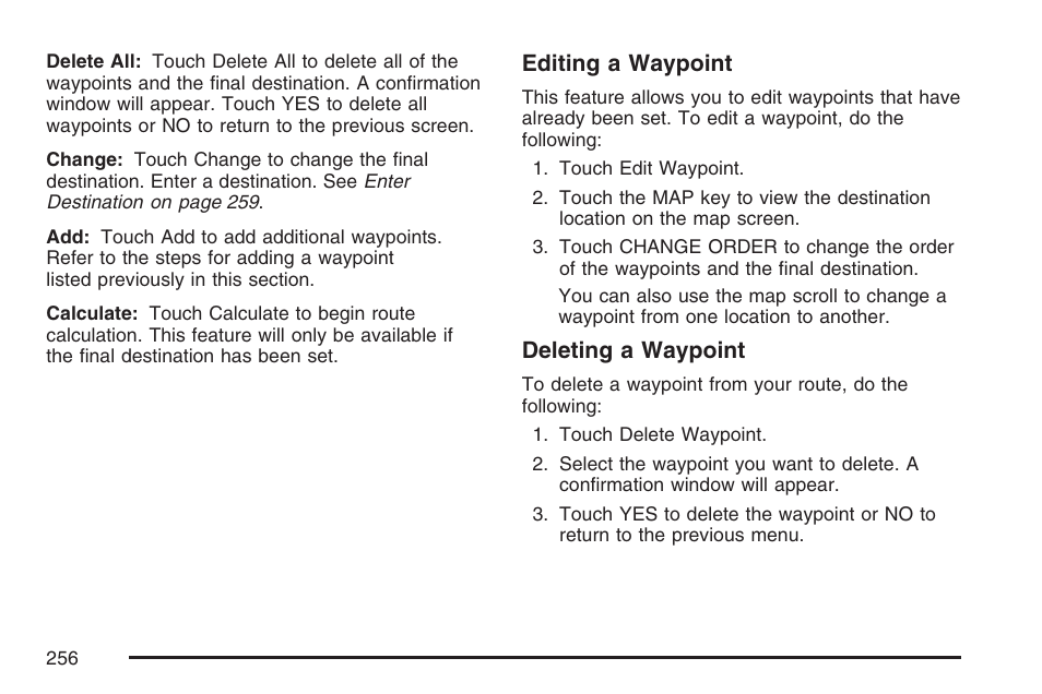 Editing a waypoint, Deleting a waypoint | Cadillac 2007 XLR User Manual | Page 256 / 512