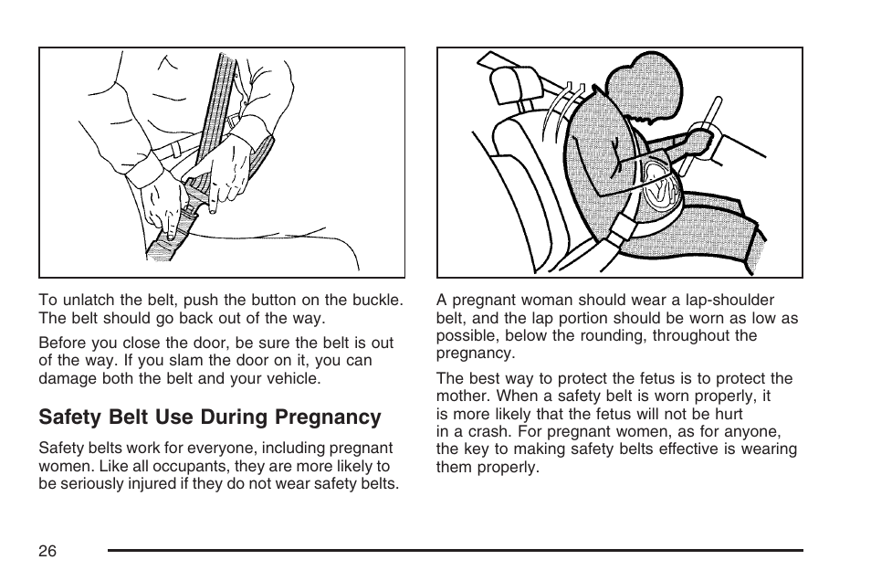 Safety belt use during pregnancy | Cadillac 2007 XLR User Manual | Page 26 / 512