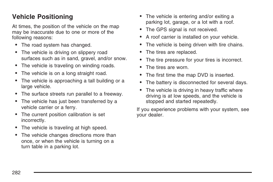 Vehicle positioning | Cadillac 2007 XLR User Manual | Page 282 / 512