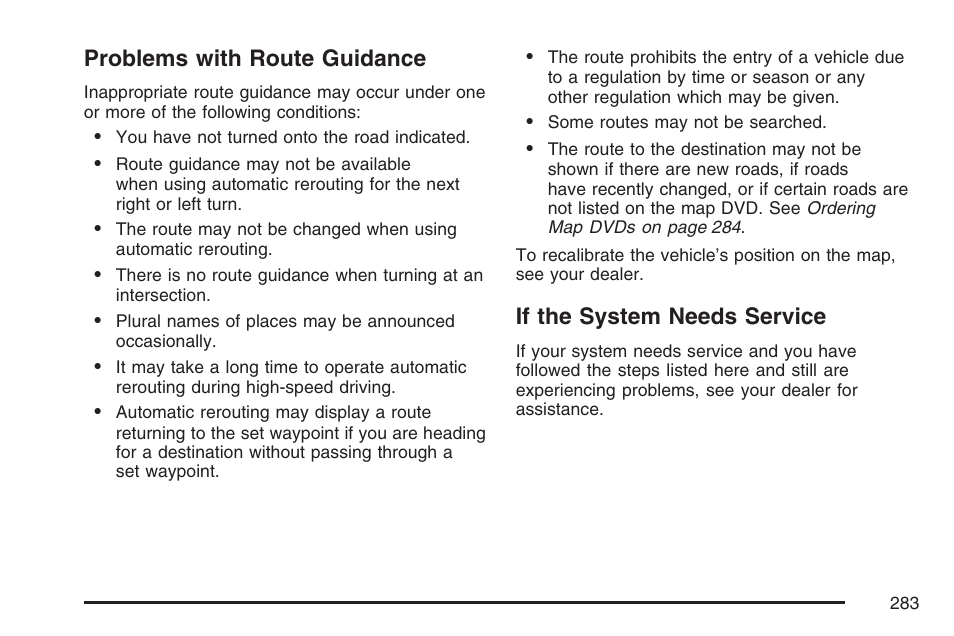 Problems with route guidance, If the system needs service | Cadillac 2007 XLR User Manual | Page 283 / 512