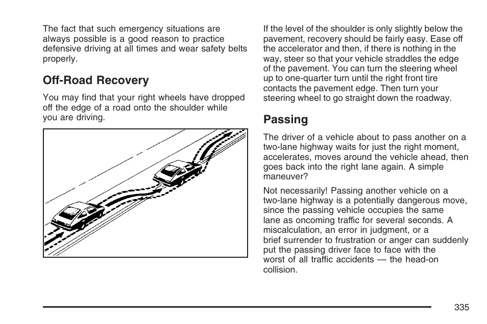 Off-road recovery, Passing, Off-road recovery passing | Cadillac 2007 XLR User Manual | Page 335 / 512