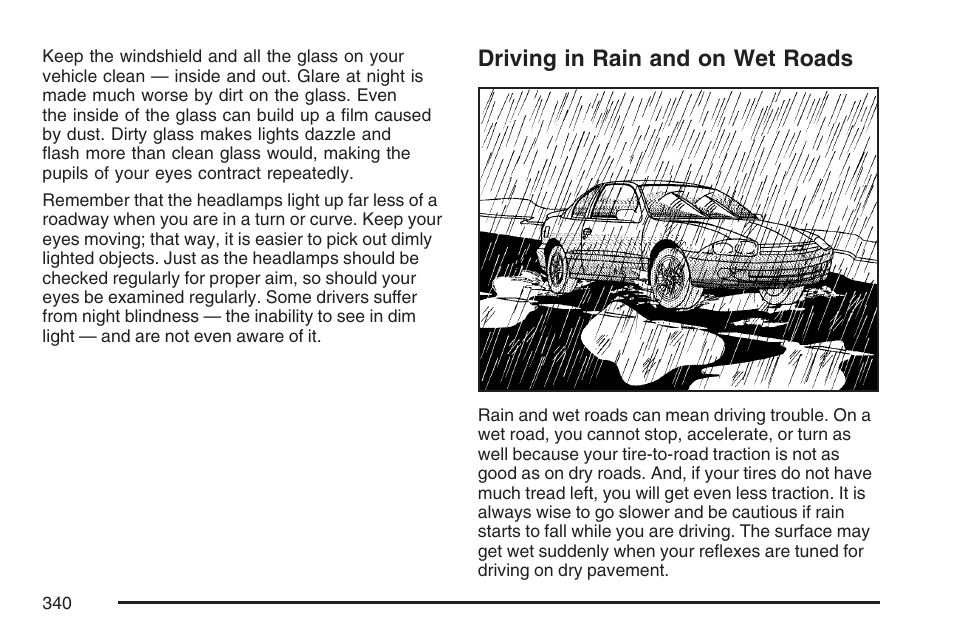 Driving in rain and on wet roads | Cadillac 2007 XLR User Manual | Page 340 / 512