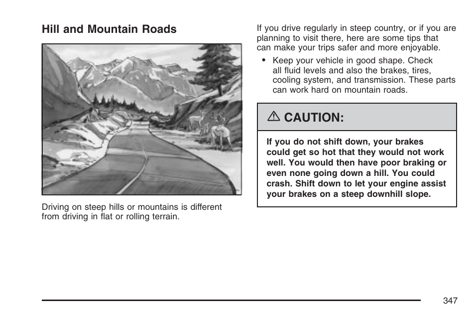 Hill and mountain roads, Caution | Cadillac 2007 XLR User Manual | Page 347 / 512