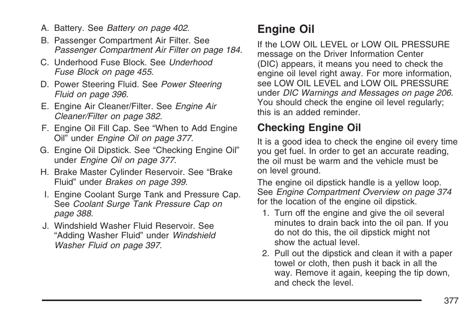 Engine oil, Checking engine oil | Cadillac 2007 XLR User Manual | Page 377 / 512