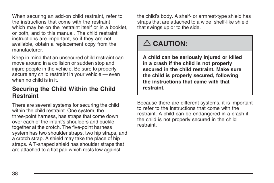 Caution | Cadillac 2007 XLR User Manual | Page 38 / 512