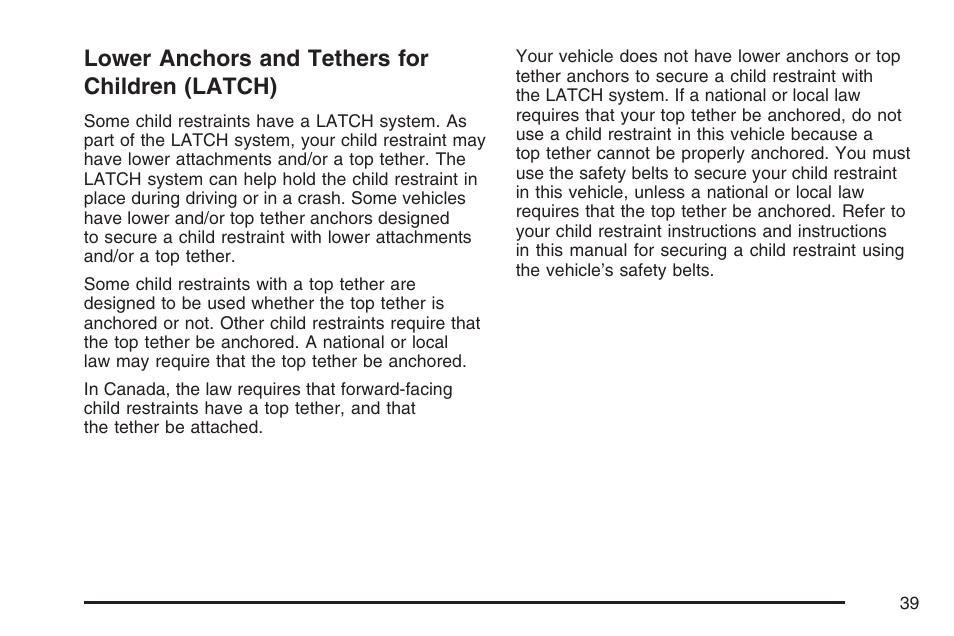 Lower anchors and tethers for children (latch), Lower anchors and tethers for, Children (latch) | Cadillac 2007 XLR User Manual | Page 39 / 512