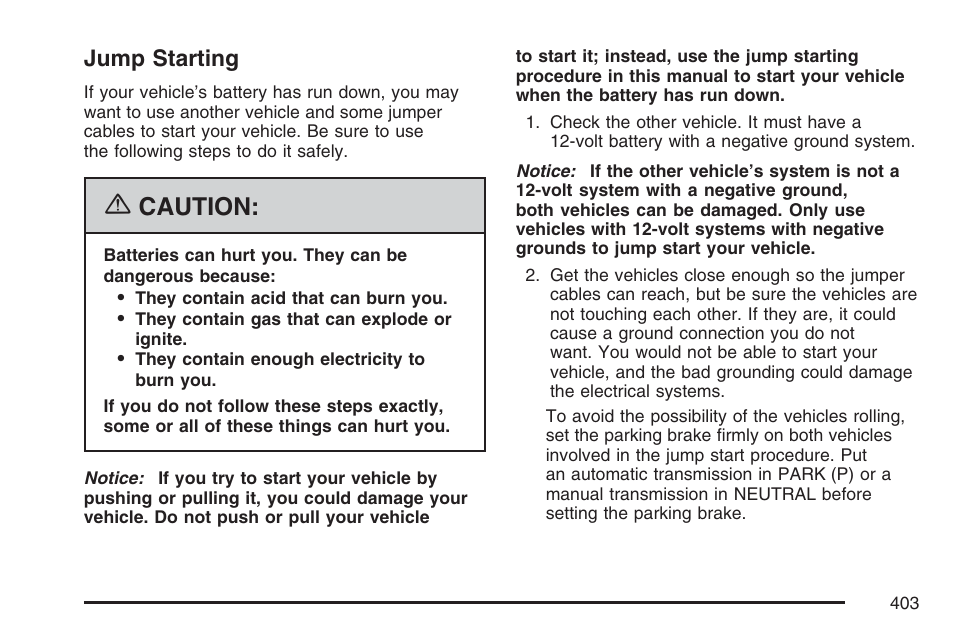 Jump starting, Caution | Cadillac 2007 XLR User Manual | Page 403 / 512