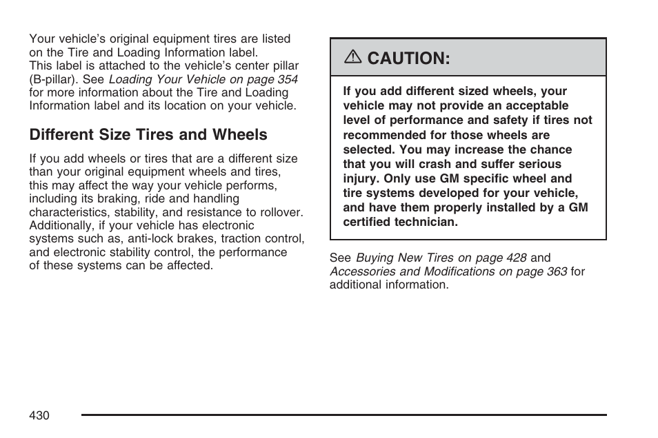 Different size tires and wheels, Caution | Cadillac 2007 XLR User Manual | Page 430 / 512