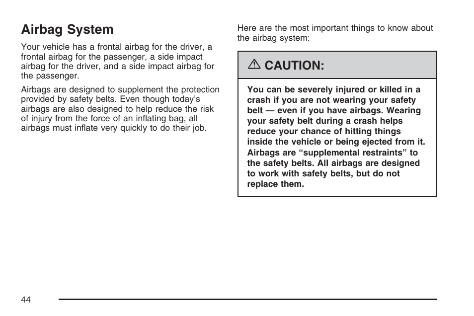 Airbag system, Caution | Cadillac 2007 XLR User Manual | Page 44 / 512