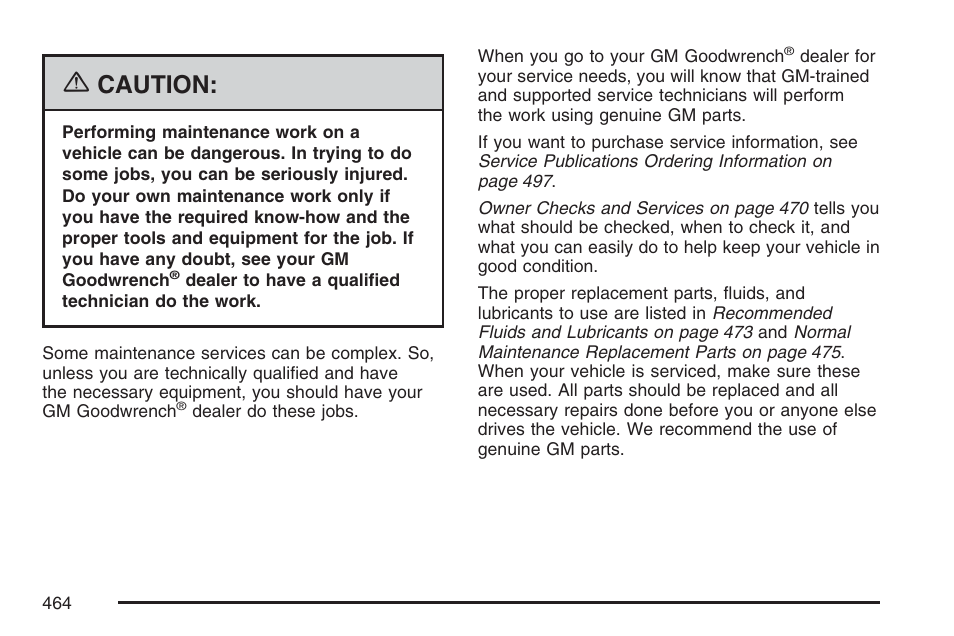 Caution | Cadillac 2007 XLR User Manual | Page 464 / 512