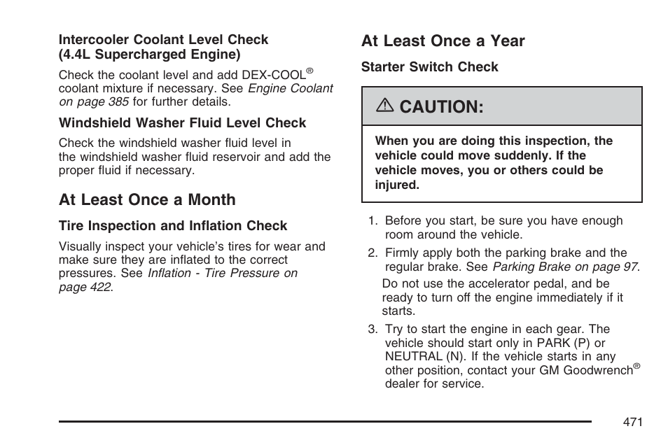 At least once a month, At least once a year, At least once a month at least once a year | Caution | Cadillac 2007 XLR User Manual | Page 471 / 512