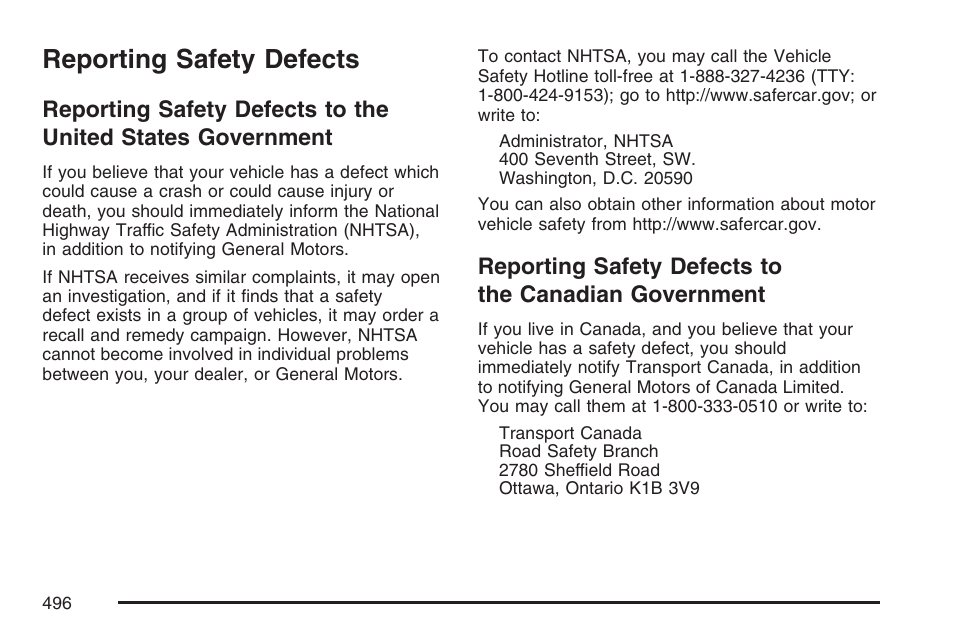 Reporting safety defects, Reporting safety defects to the, United states government | Canadian government | Cadillac 2007 XLR User Manual | Page 496 / 512