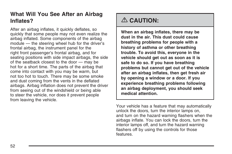 What will you see after an airbag inflates, What will you see after an airbag, Inflates | Caution | Cadillac 2007 XLR User Manual | Page 52 / 512