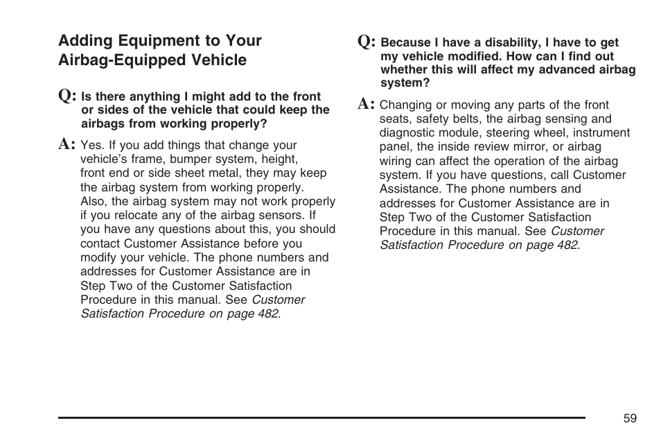 Adding equipment to your airbag-equipped vehicle, Adding equipment to your, Airbag-equipped vehicle | Cadillac 2007 XLR User Manual | Page 59 / 512