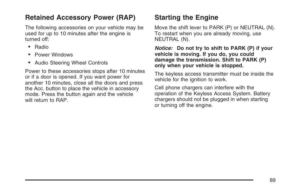 Retained accessory power (rap), Starting the engine, Retained accessory power (rap) starting the engine | Cadillac 2007 XLR User Manual | Page 89 / 512