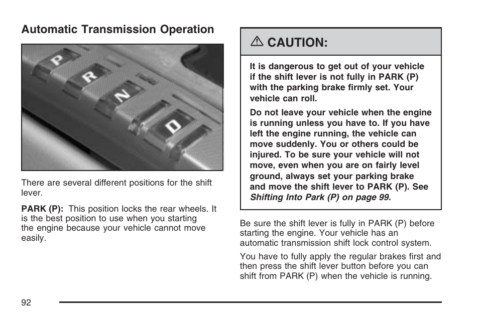 Automatic transmission operation, Caution | Cadillac 2007 XLR User Manual | Page 92 / 512