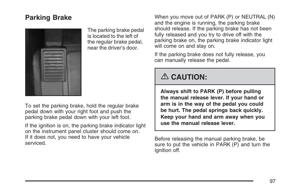 Parking brake, Caution | Cadillac 2007 XLR User Manual | Page 97 / 512