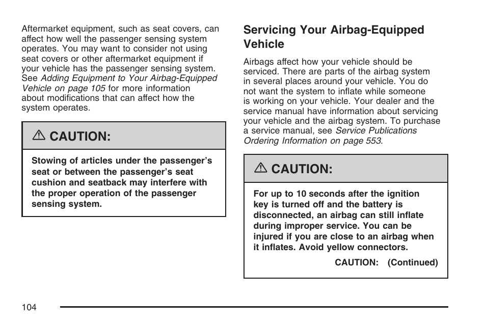 Servicing your airbag-equipped vehicle, Caution | Cadillac 2007 Escalade User Manual | Page 104 / 570