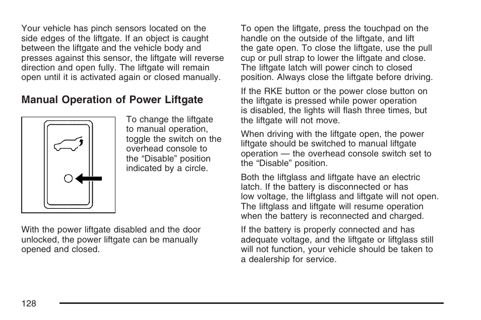 Manual operation of power liftgate | Cadillac 2007 Escalade User Manual | Page 128 / 570