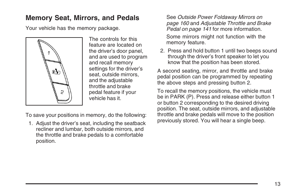 Memory seat, mirrors, and pedals | Cadillac 2007 Escalade User Manual | Page 13 / 570