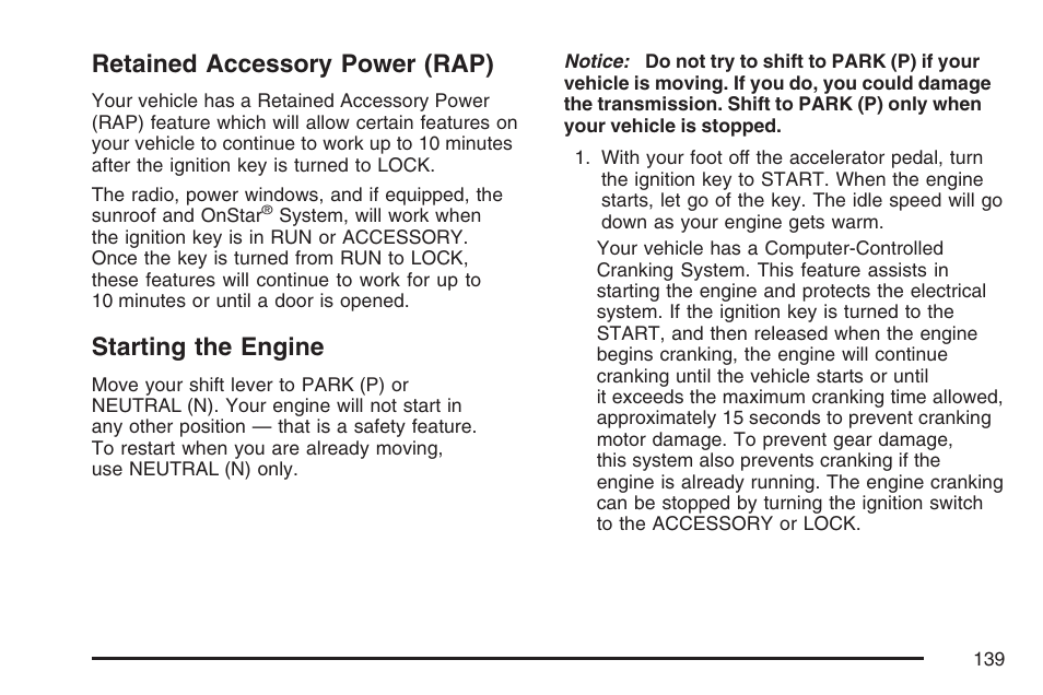 Retained accessory power (rap), Starting the engine, Retained accessory power (rap) starting the engine | Cadillac 2007 Escalade User Manual | Page 139 / 570