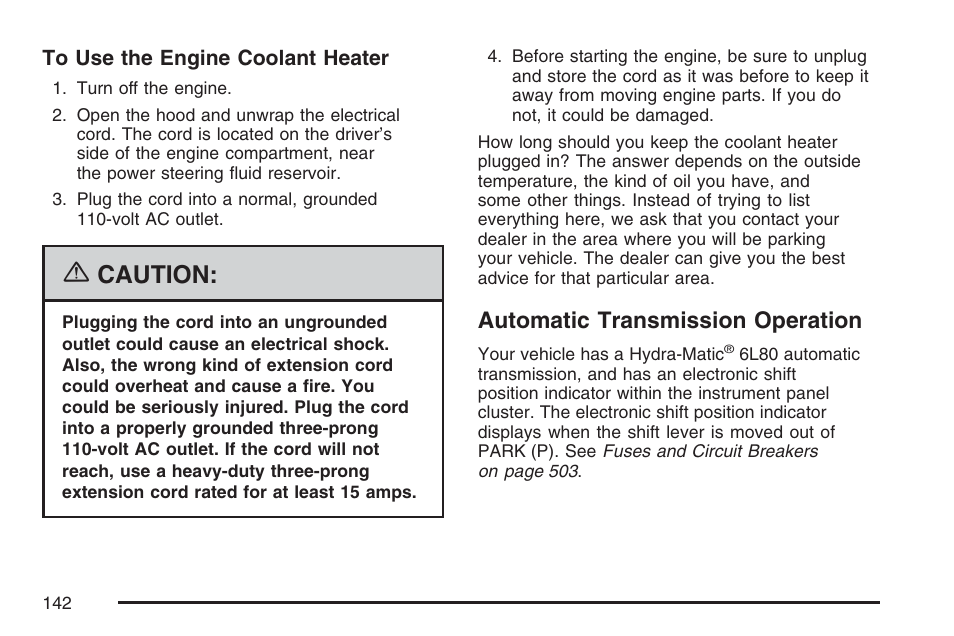 Automatic transmission operation, Caution | Cadillac 2007 Escalade User Manual | Page 142 / 570