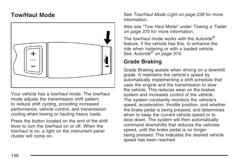Tow/haul mode, Grade braking | Cadillac 2007 Escalade User Manual | Page 148 / 570
