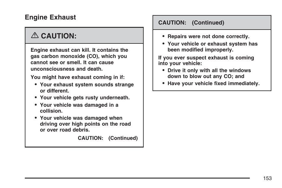 Engine exhaust, Caution | Cadillac 2007 Escalade User Manual | Page 153 / 570