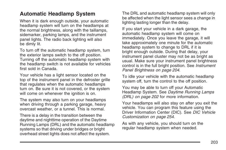 Automatic headlamp system | Cadillac 2007 Escalade User Manual | Page 203 / 570