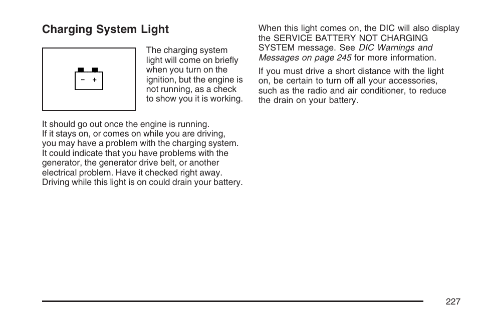 Charging system light | Cadillac 2007 Escalade User Manual | Page 227 / 570