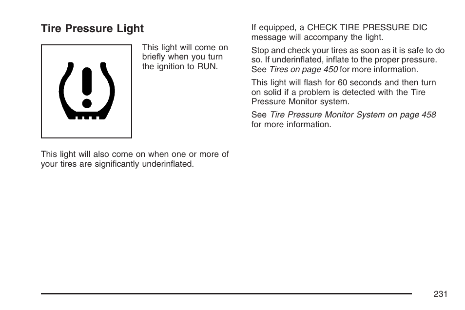 Tire pressure light | Cadillac 2007 Escalade User Manual | Page 231 / 570
