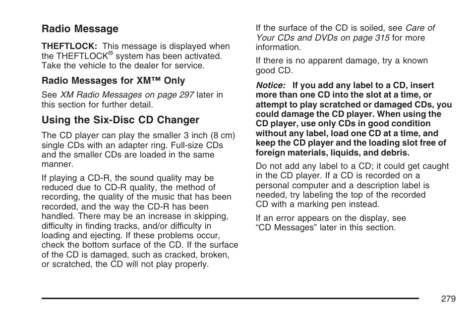 Radio message, Using the six-disc cd changer | Cadillac 2007 Escalade User Manual | Page 279 / 570