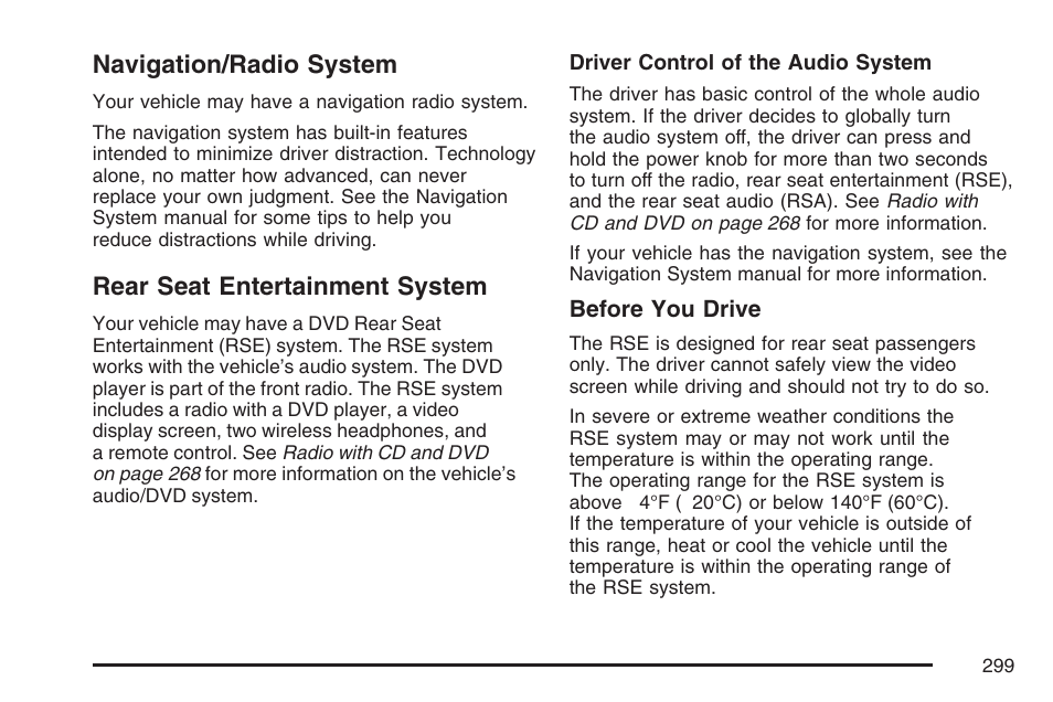 Navigation/radio system, Rear seat entertainment system | Cadillac 2007 Escalade User Manual | Page 299 / 570