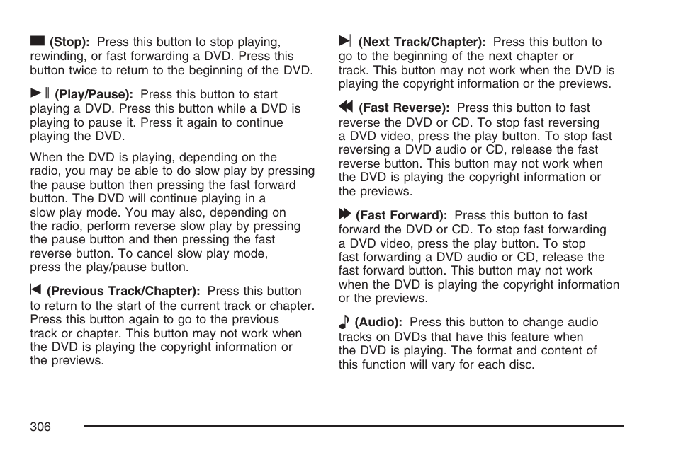 Cadillac 2007 Escalade User Manual | Page 306 / 570