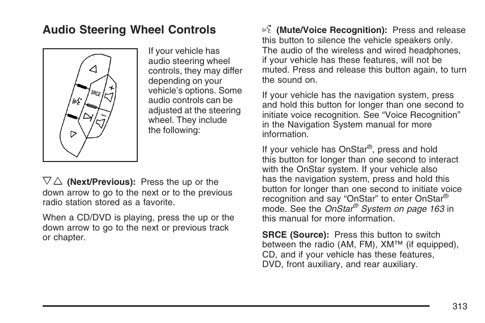 Audio steering wheel controls, Audio steering, Wheel controls | Audio, Steering wheel controls | Cadillac 2007 Escalade User Manual | Page 313 / 570