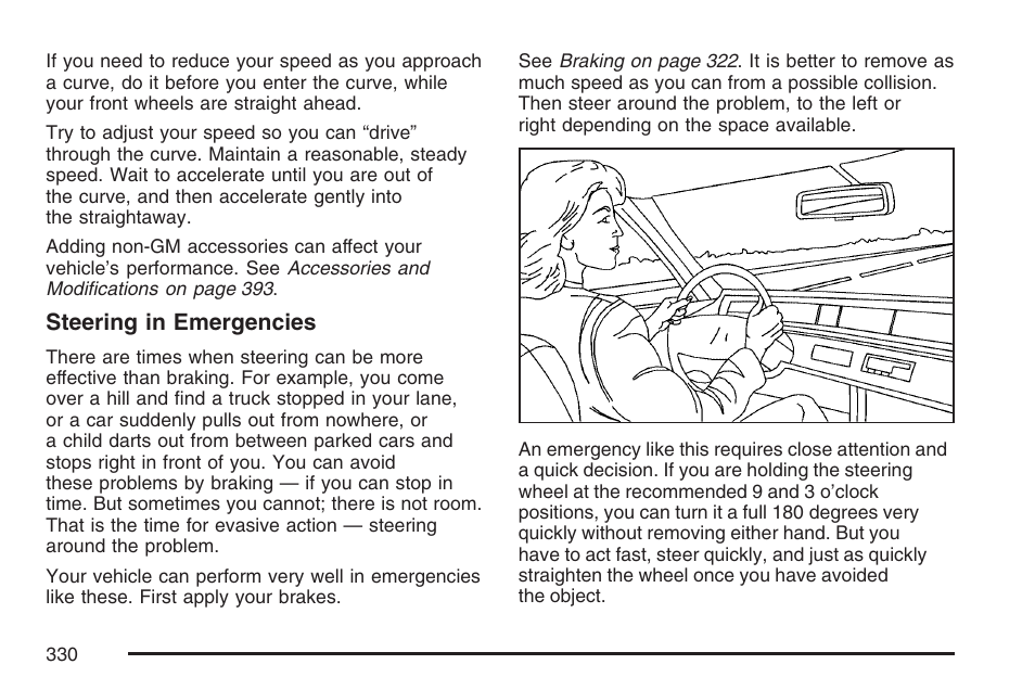 Steering in emergencies | Cadillac 2007 Escalade User Manual | Page 330 / 570