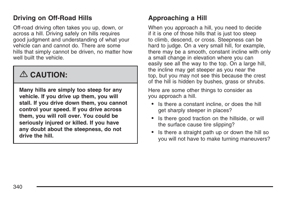 Caution | Cadillac 2007 Escalade User Manual | Page 340 / 570