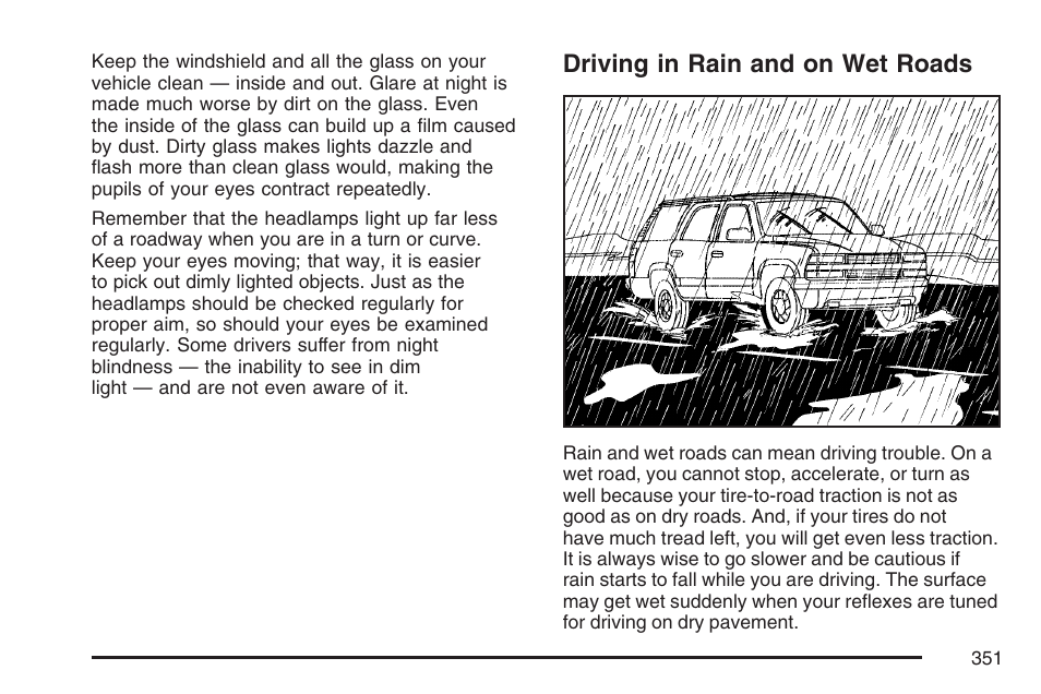 Driving in rain and on wet roads | Cadillac 2007 Escalade User Manual | Page 351 / 570