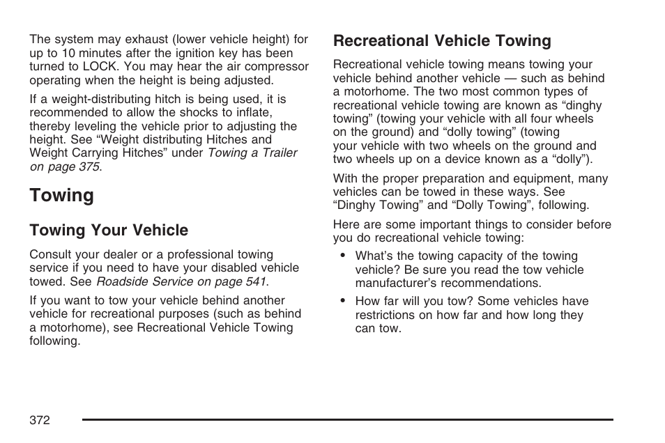 Towing, Towing your vehicle, Recreational vehicle towing | Towing your vehicle recreational vehicle towing | Cadillac 2007 Escalade User Manual | Page 372 / 570
