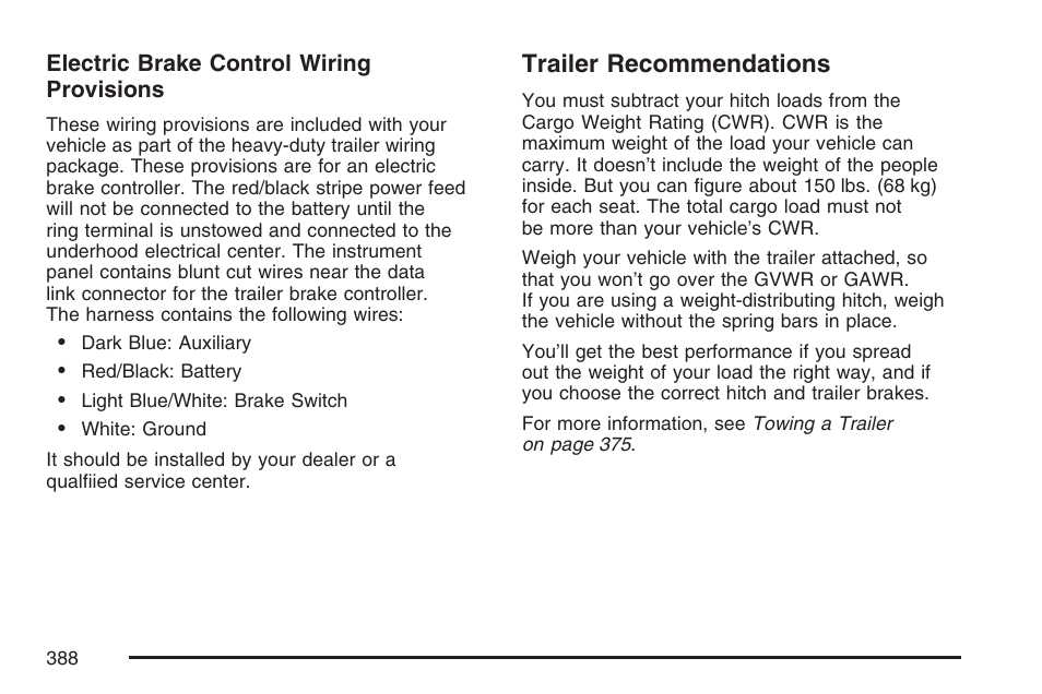 Trailer recommendations | Cadillac 2007 Escalade User Manual | Page 388 / 570