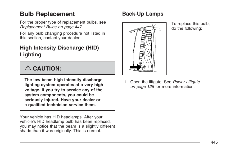Bulb replacement, High intensity discharge (hid) lighting, Back-up lamps | Caution | Cadillac 2007 Escalade User Manual | Page 445 / 570