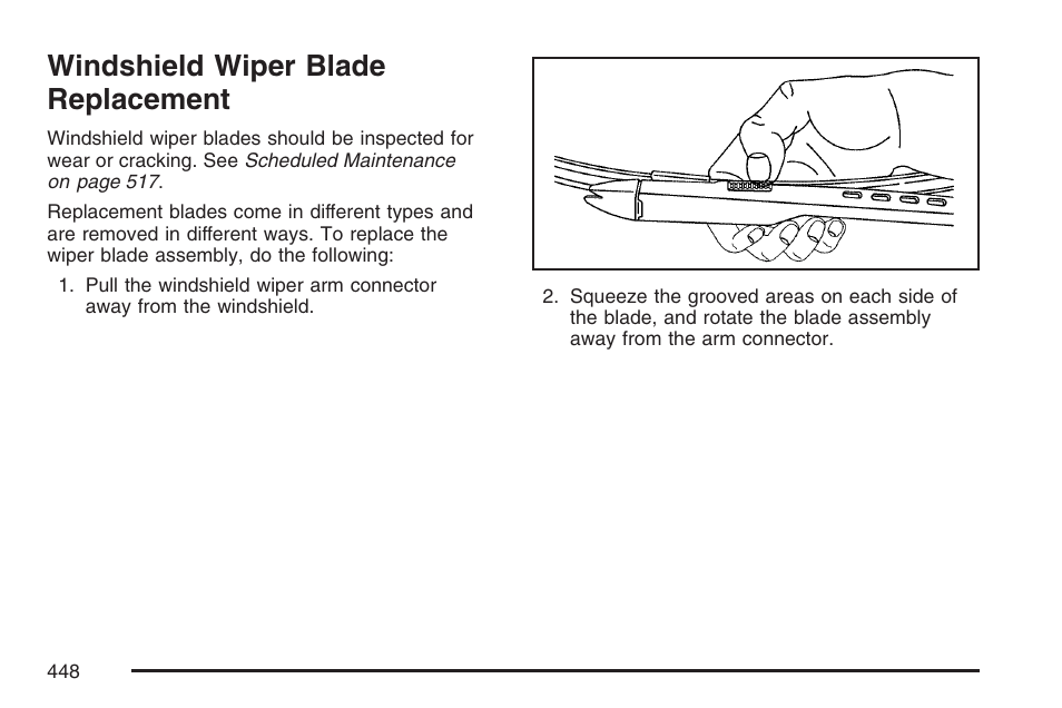 Windshield wiper blade replacement | Cadillac 2007 Escalade User Manual | Page 448 / 570