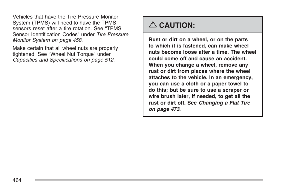 Caution | Cadillac 2007 Escalade User Manual | Page 464 / 570